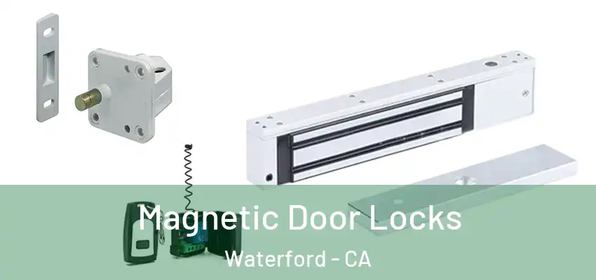  Magnetic Door Locks Waterford - CA